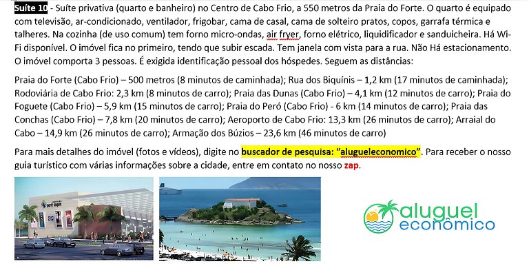 Suite 10 - Cabo Frío - Centro - Galería Êxito