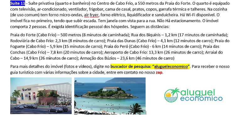 Suite 11 - Cabo Frio - Center - Galeria Êxito